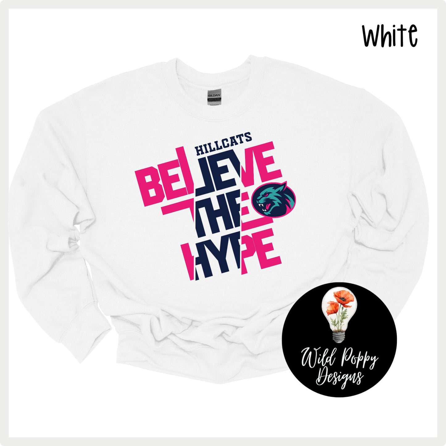 Hillcats Believe the Hype Crewneck Sweatshirt