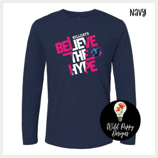 Hillcats Believe the Hype Long Sleeve Tee